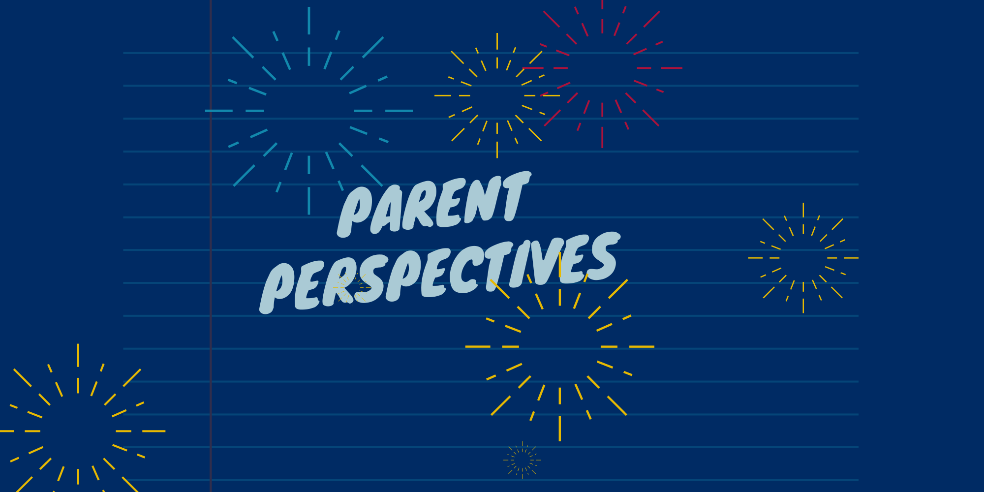Parent Perspectives 