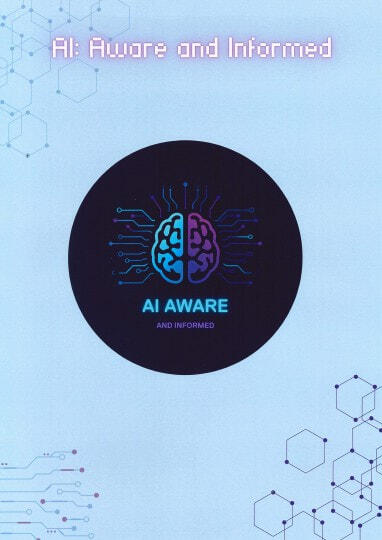 AI Aware & Informed
